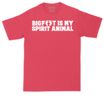 Bigfoot is My Spirit Animal_White