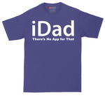 iDad Theres No App for That | Mens Tall T-Shirt