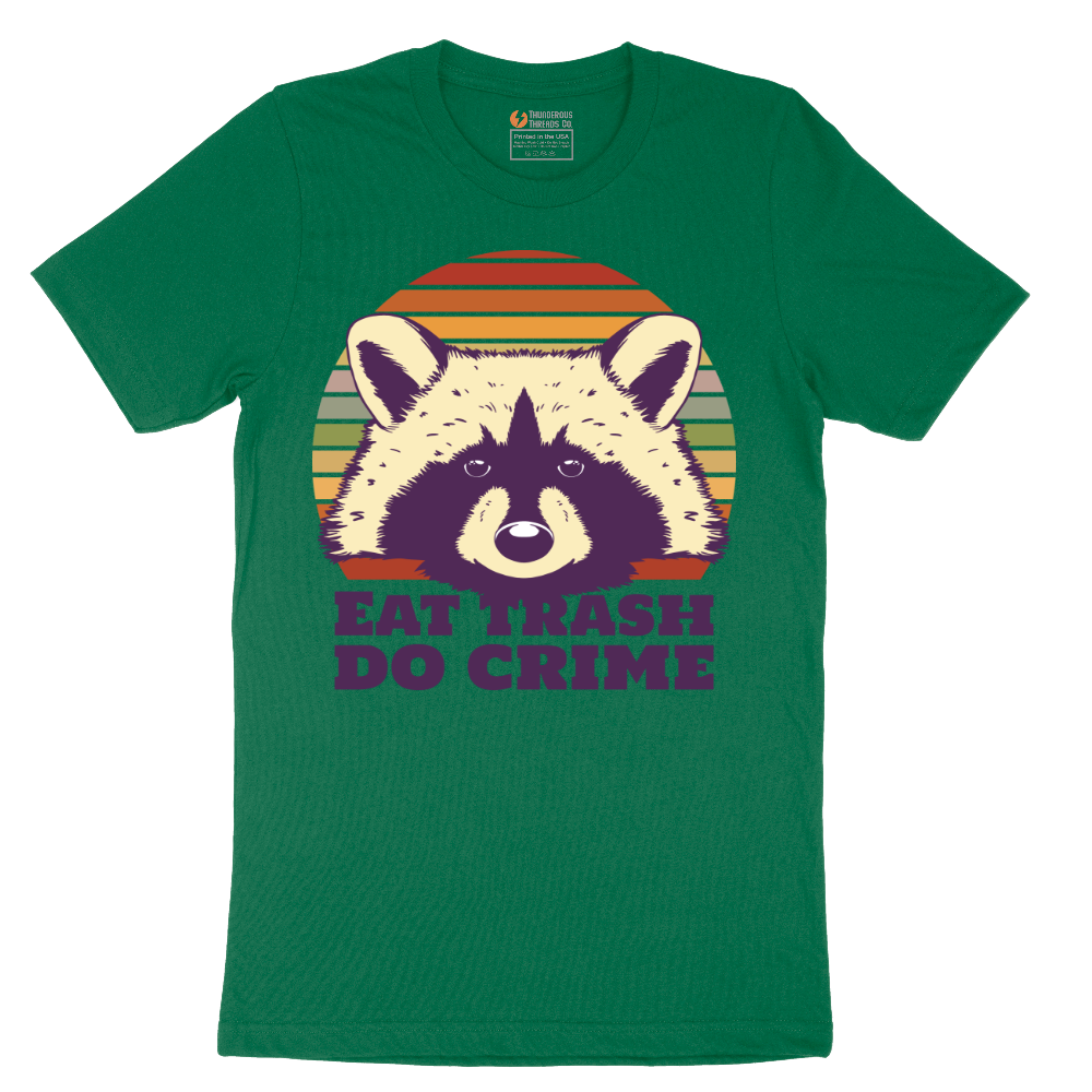 Eat Trash Do Crime - Mens T-Shirt - Sizes S - 6XL