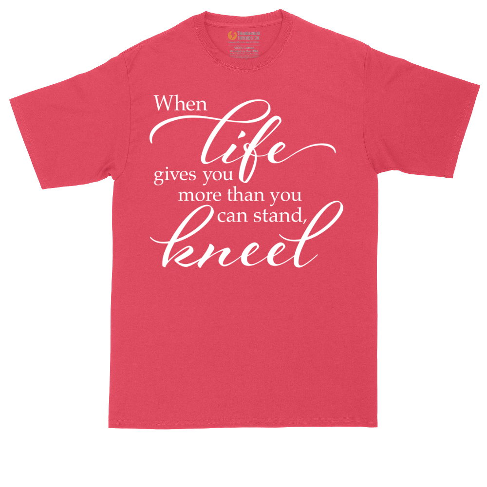When Life Give You More Than You Can Stand | Mens Tall T-Shirt