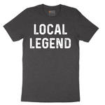 Local Legend - Mens T-Shirt - Sizes S - 6XL