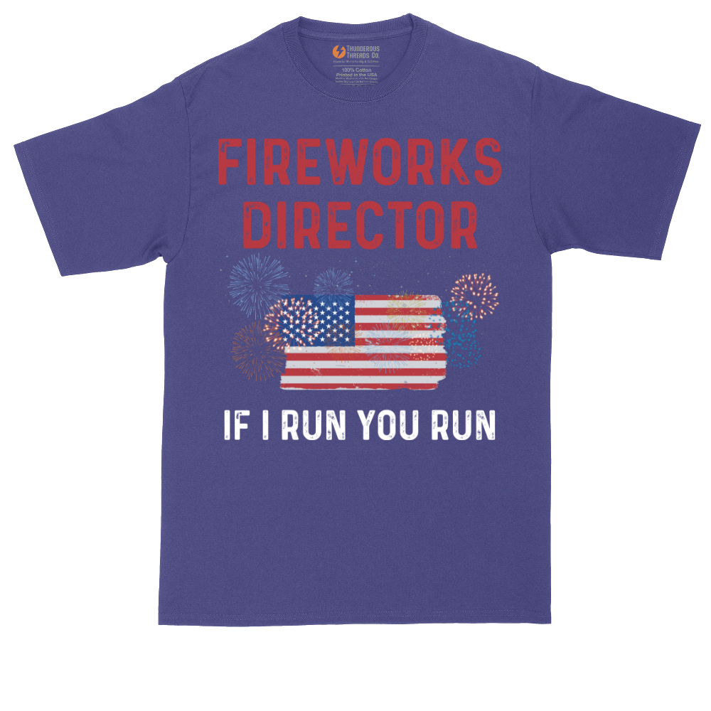 Fireworks Director If I Run You Run | Mens Tall T-Shirt