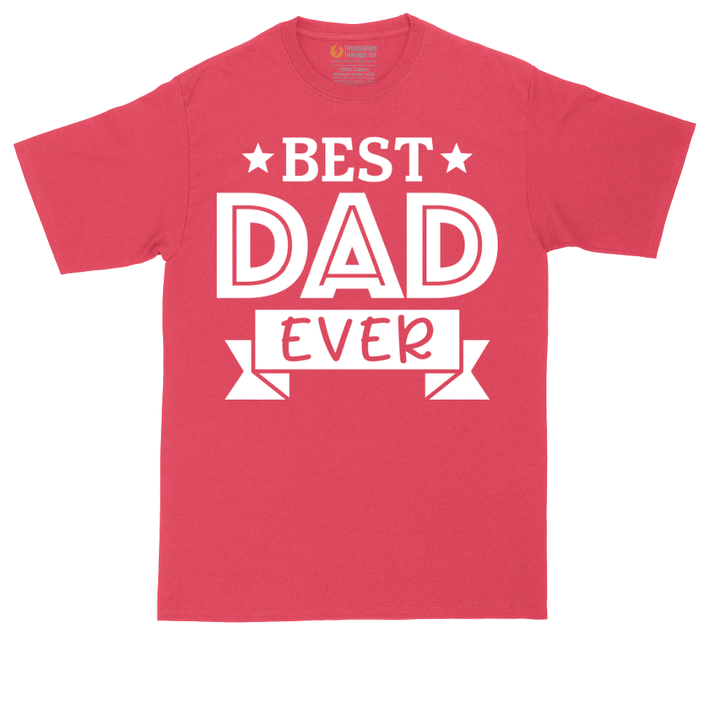 Best Dad Ever | Mens Tall T-Shirt