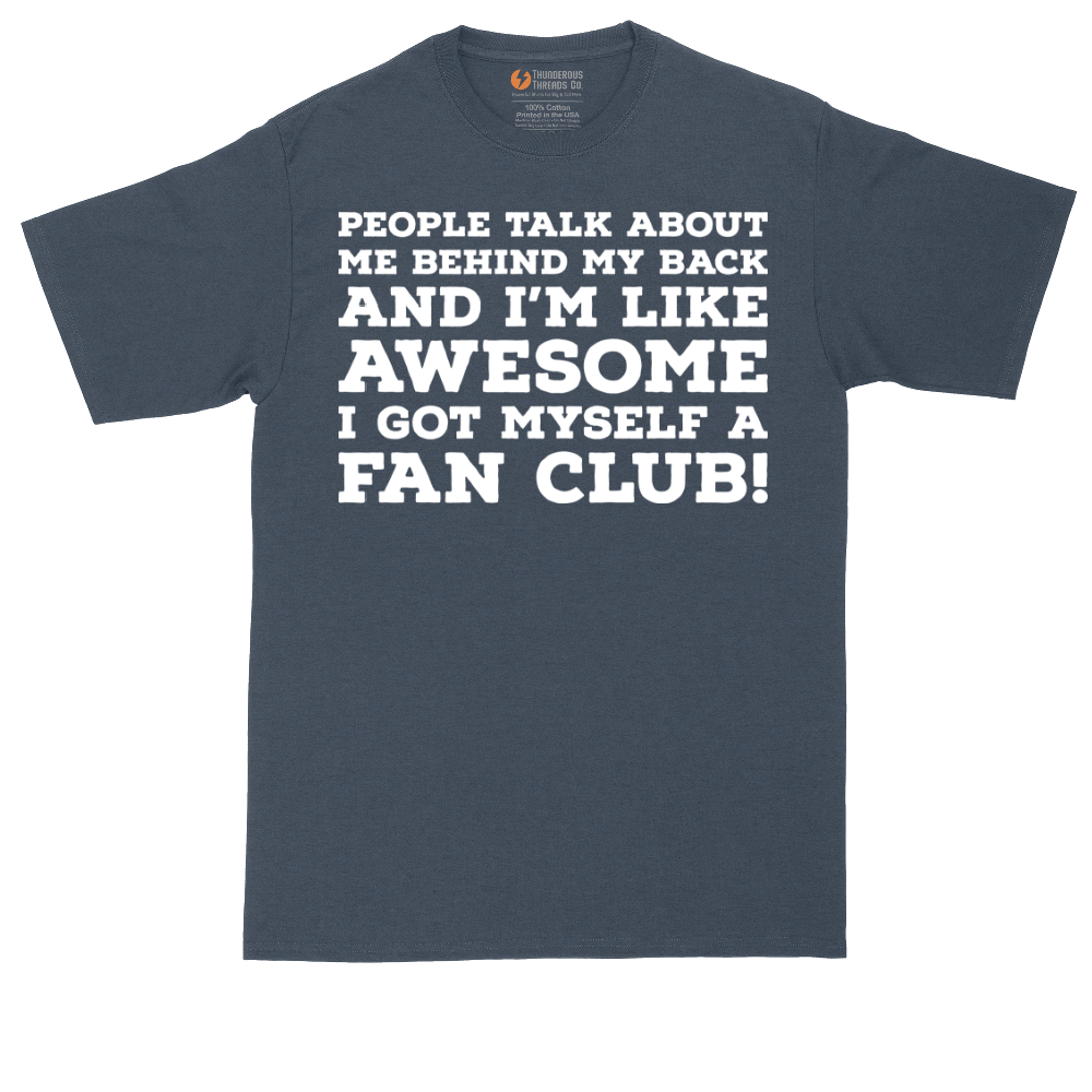 Awesome I Got Myself a Fan Club - Mens Tall T-Shirt - Sizes LT - 4XLT.png