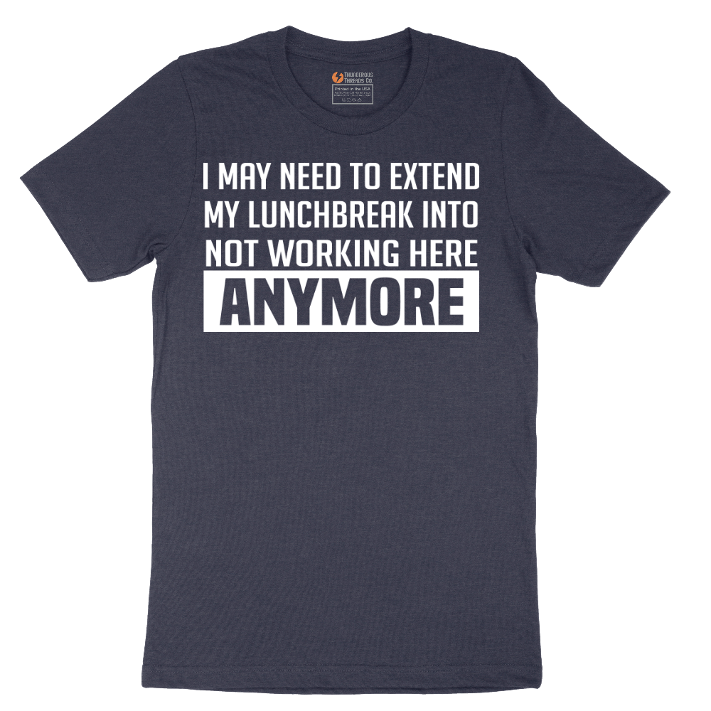 Not Working Here Anymore - Mens T-Shirt - Sizes S - 6XL