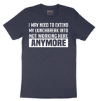 Not Working Here Anymore - Mens T-Shirt - Sizes S - 6XL