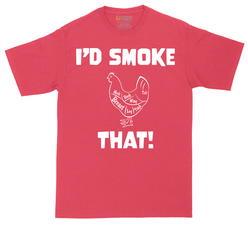 I'd Smoke That Chicken Version | Mens Tall T-Shirt