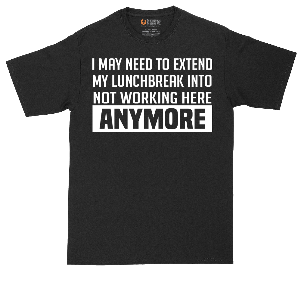 Not Working Here Anymore | Mens Tall T-Shirt