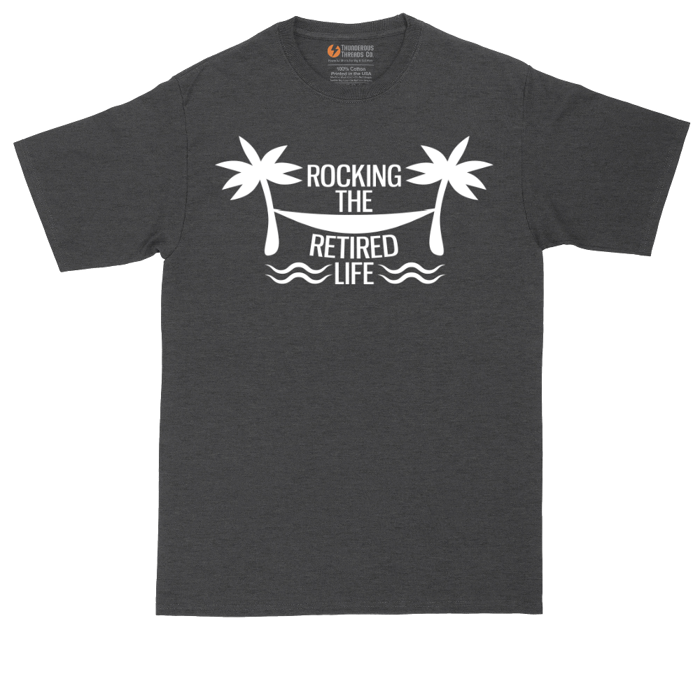 Rocking the Retired Life | Mens Tall T-Shirt