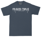 My Blood Type is Chocolate | Mens Tall T-Shirt