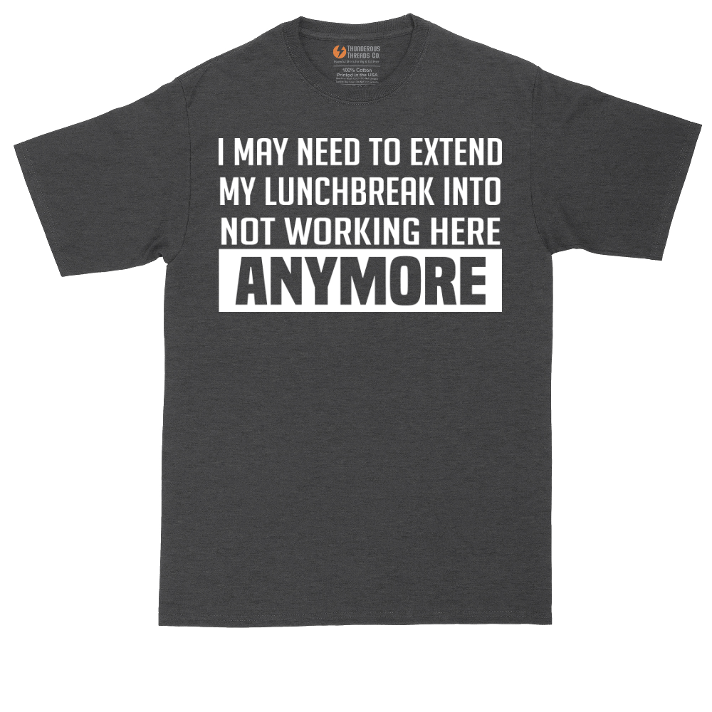 Not Working Here Anymore | Mens Tall T-Shirt