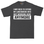Not Working Here Anymore | Mens Tall T-Shirt