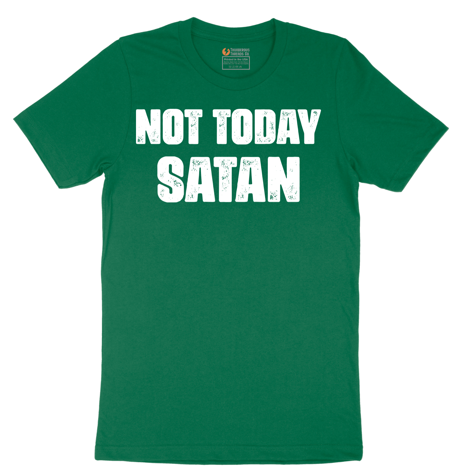 Not Today Satan Version 1 - Mens T-Shirt - Sizes S - 6XL