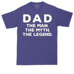 Dad the Man the Myth the Legend | Mens Tall T-Shirt