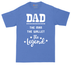 Dad the Man the Wallet the Legend | Mens Tall T-Shirt