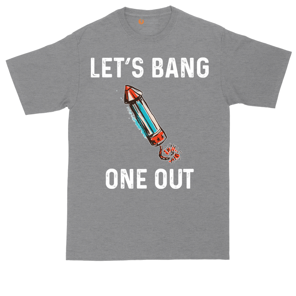 Lets Bang One Out | Mens Tall T-Shirt