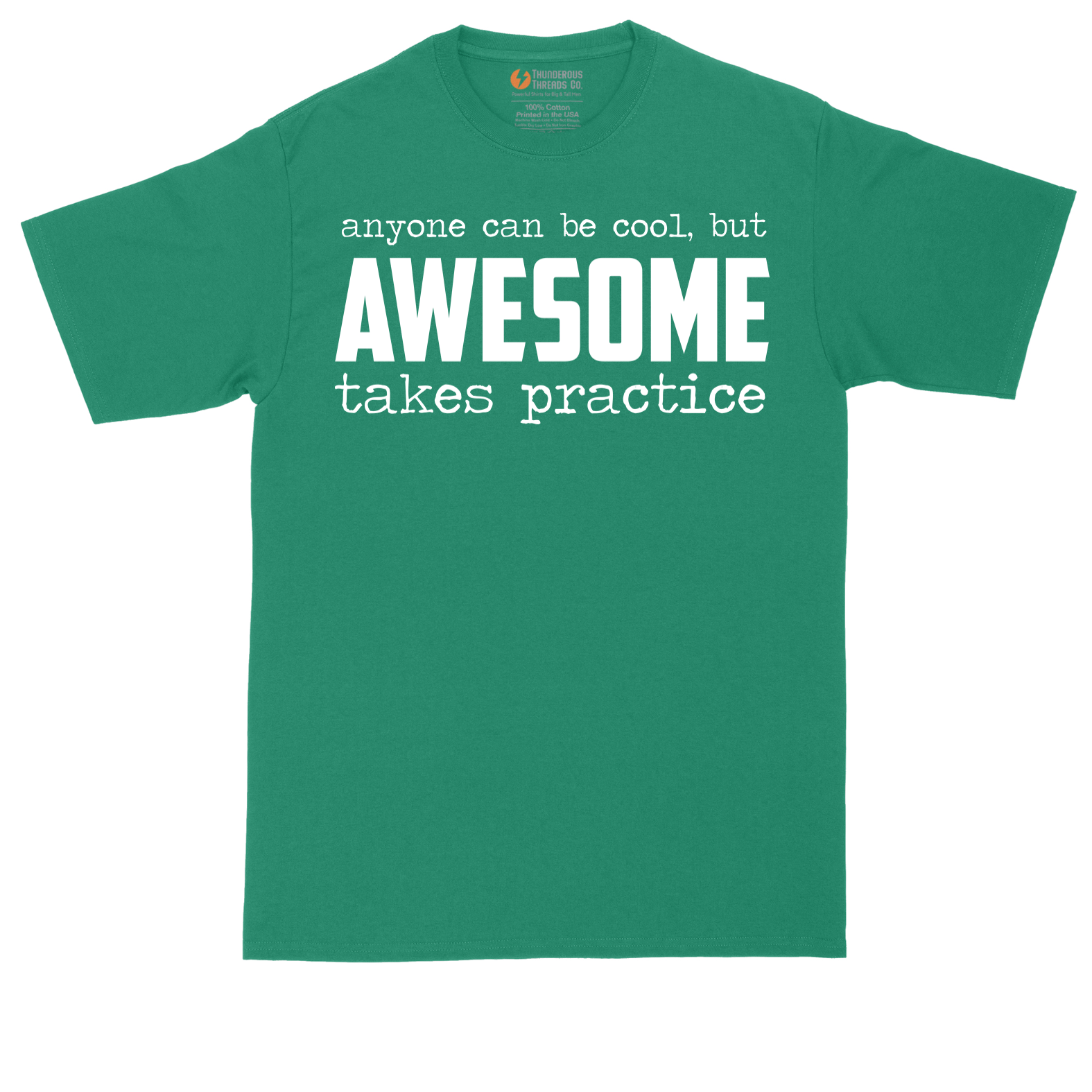 Awesome Takes Practice |  Mens Tall T-Shirt