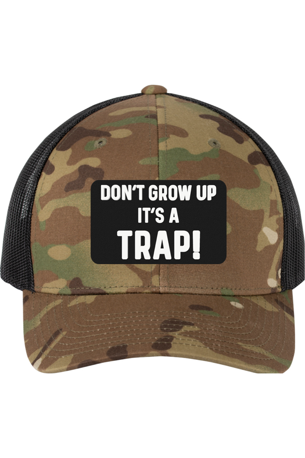 Don't Grow Up It's a Trap - 3D Patch Trucker Hat