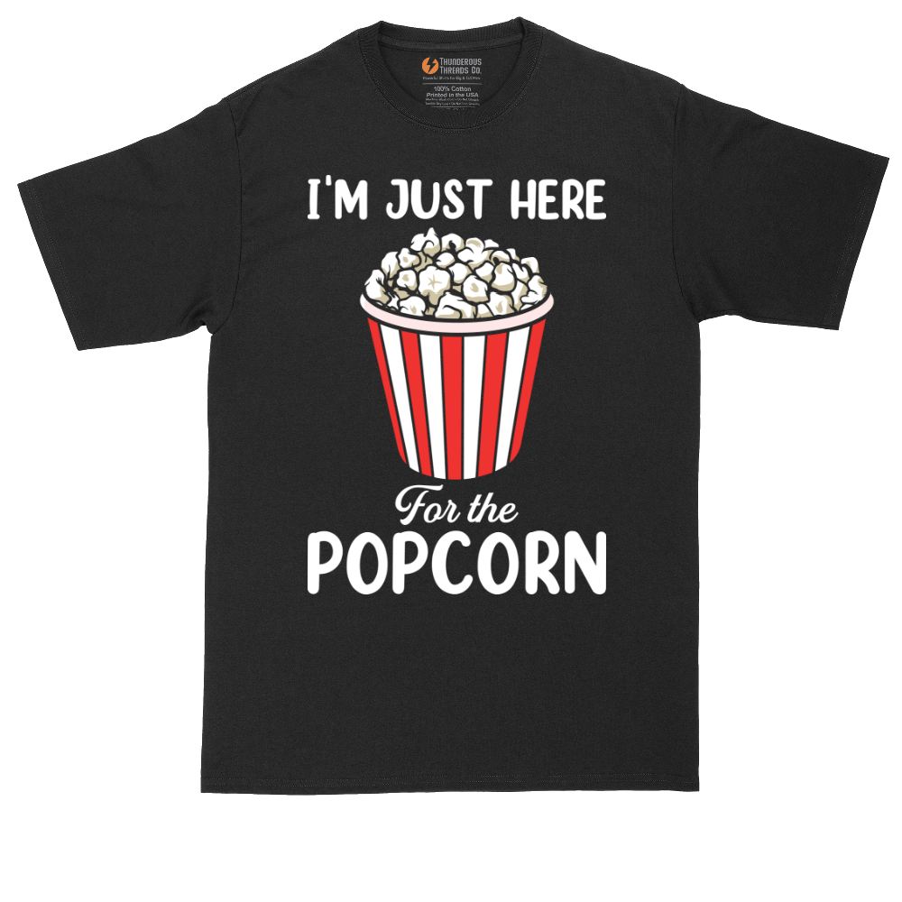 I'm Just Here for the Popcorn - Mens Tall T-Shirt (Sizes LT to 4XLT)