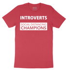 Introverts_Social Distancing Champions - Mens T-Shirt - Sizes S - 6XL