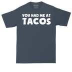 You Had Me at Tacos Version 2 | Mens Tall T-Shirt