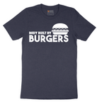 Body Built by Burgers - Mens T-Shirt - Sizes S - 6XL