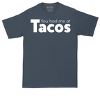 You Had Me at Tacos Version 1 | Mens Tall T-Shirt