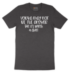 Vodka May Not be the Answer but Its Worth a Shot - Mens T-Shirt - Sizes S - 6XL