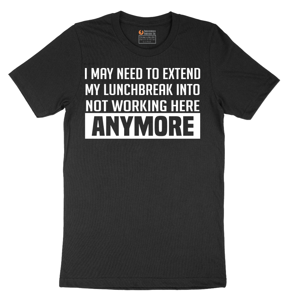 Not Working Here Anymore - Mens T-Shirt - Sizes S - 6XL