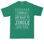 Single and Ready to Jingle | Mens Tall T-Shirt