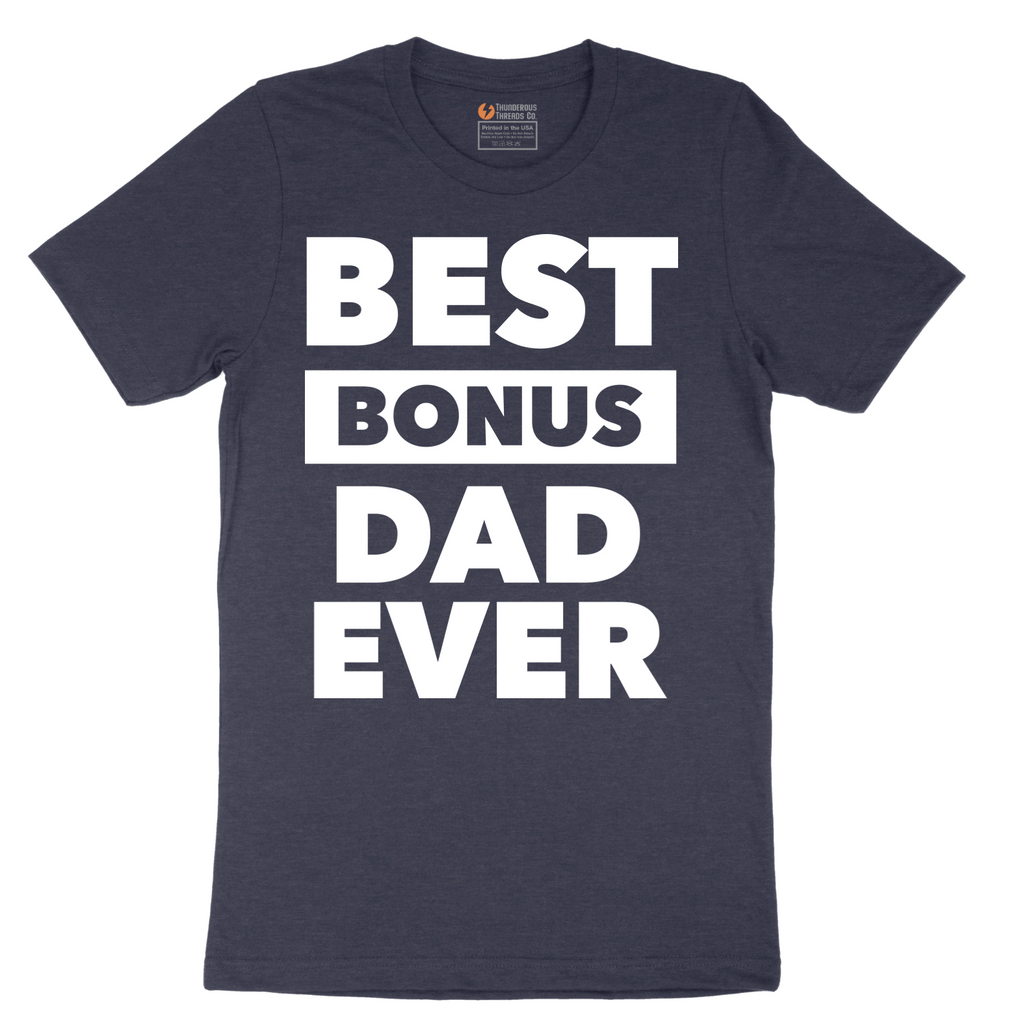 Best Bonus Dad - Mens T-Shirt - Sizes S - 6XL