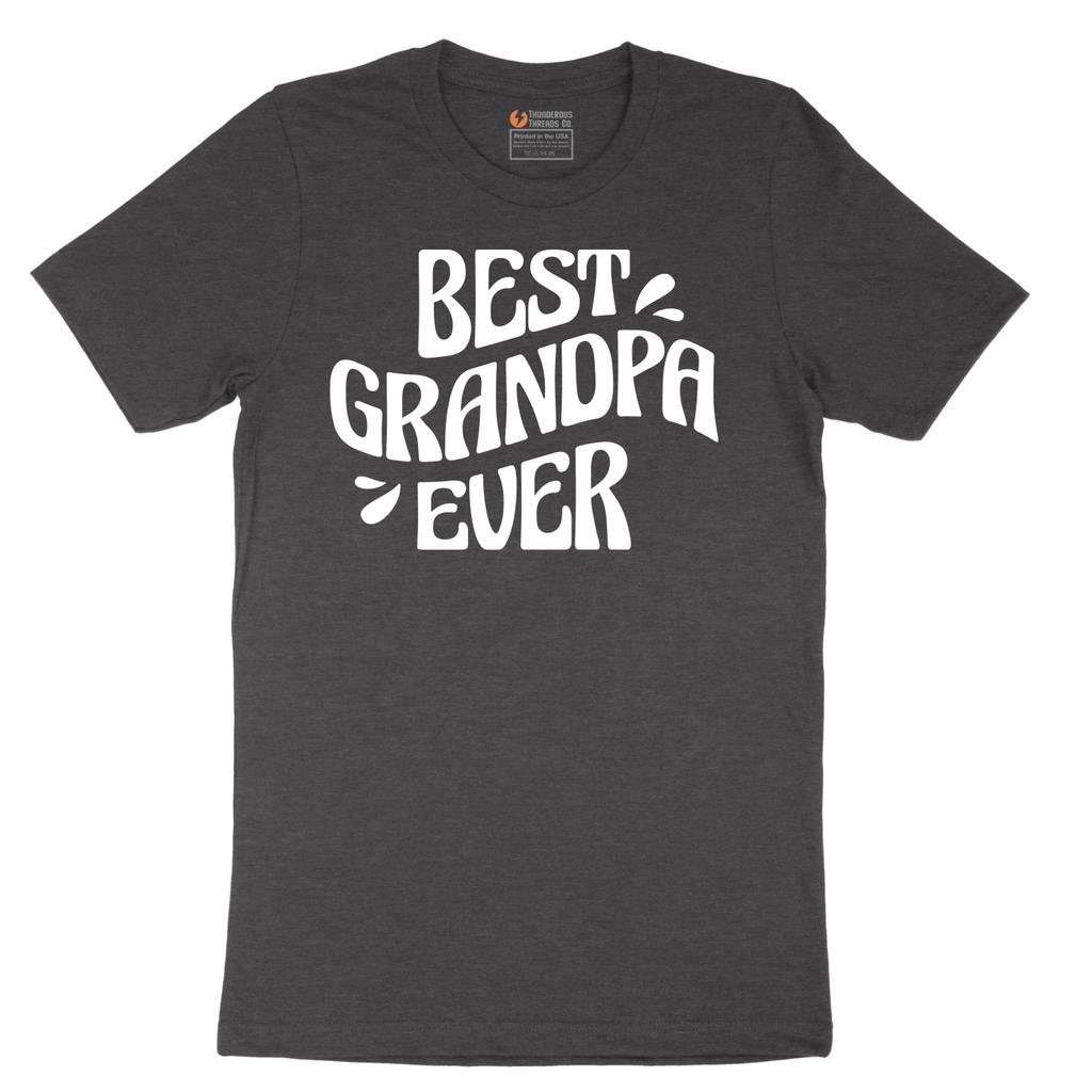 Best Grandpa Ever - Mens T-Shirt - Sizes S - 6XL