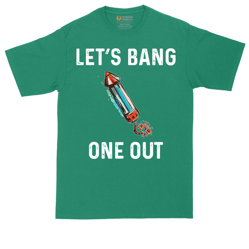 Lets Bang One Out | Mens Tall T-Shirt