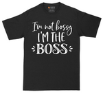 Im Not Bossy I'm the Boss | Mens Tall T-Shirt