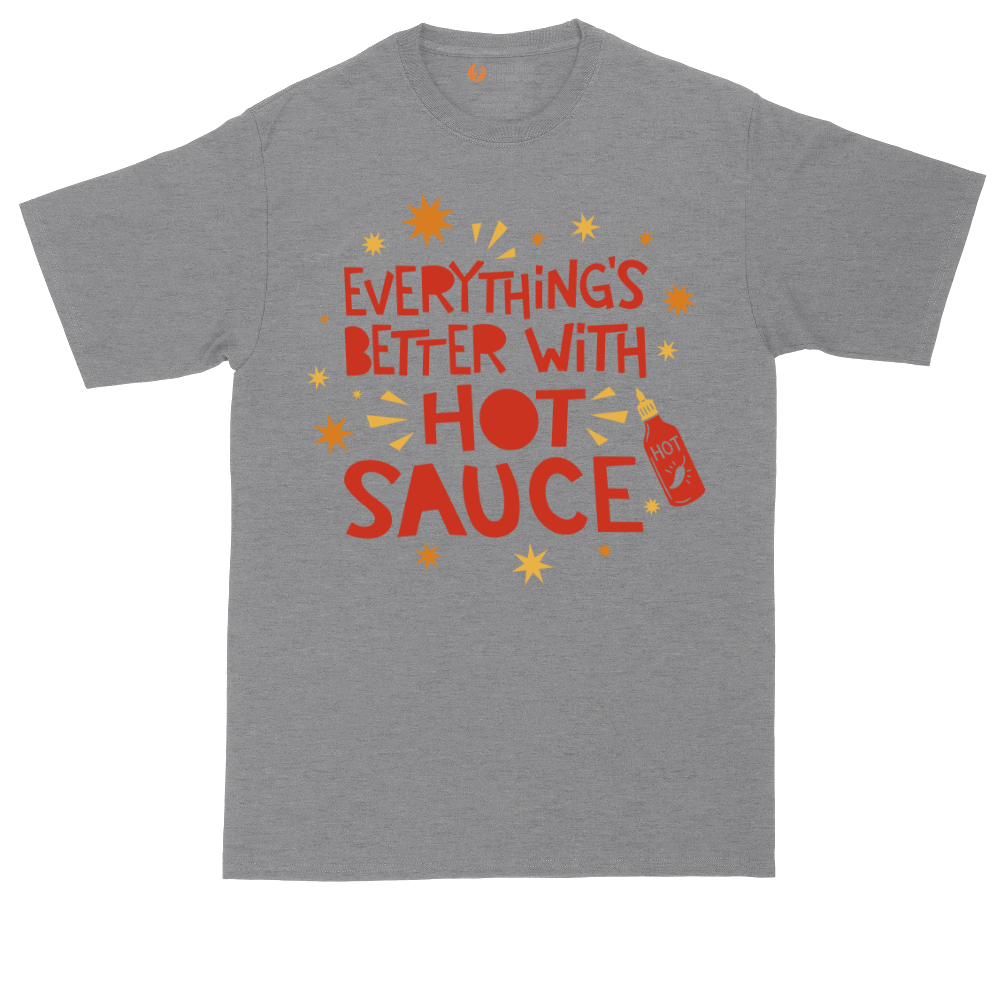 Everythings Better with Hot Sauce | Mens Tall T-Shirt