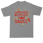 Everythings Better with Hot Sauce | Mens Tall T-Shirt