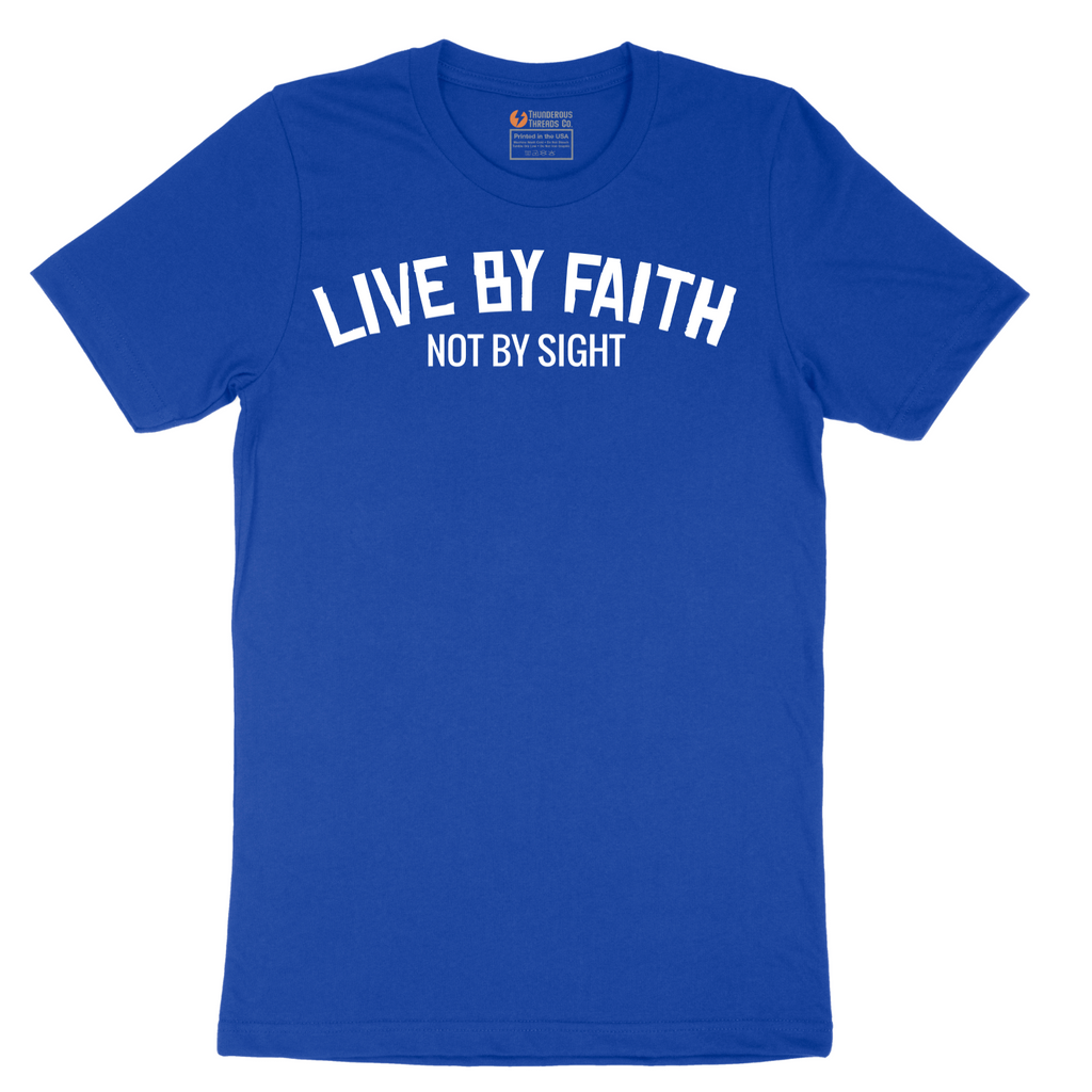 Live By Faith - Mens T-Shirt - Sizes S - 6XL