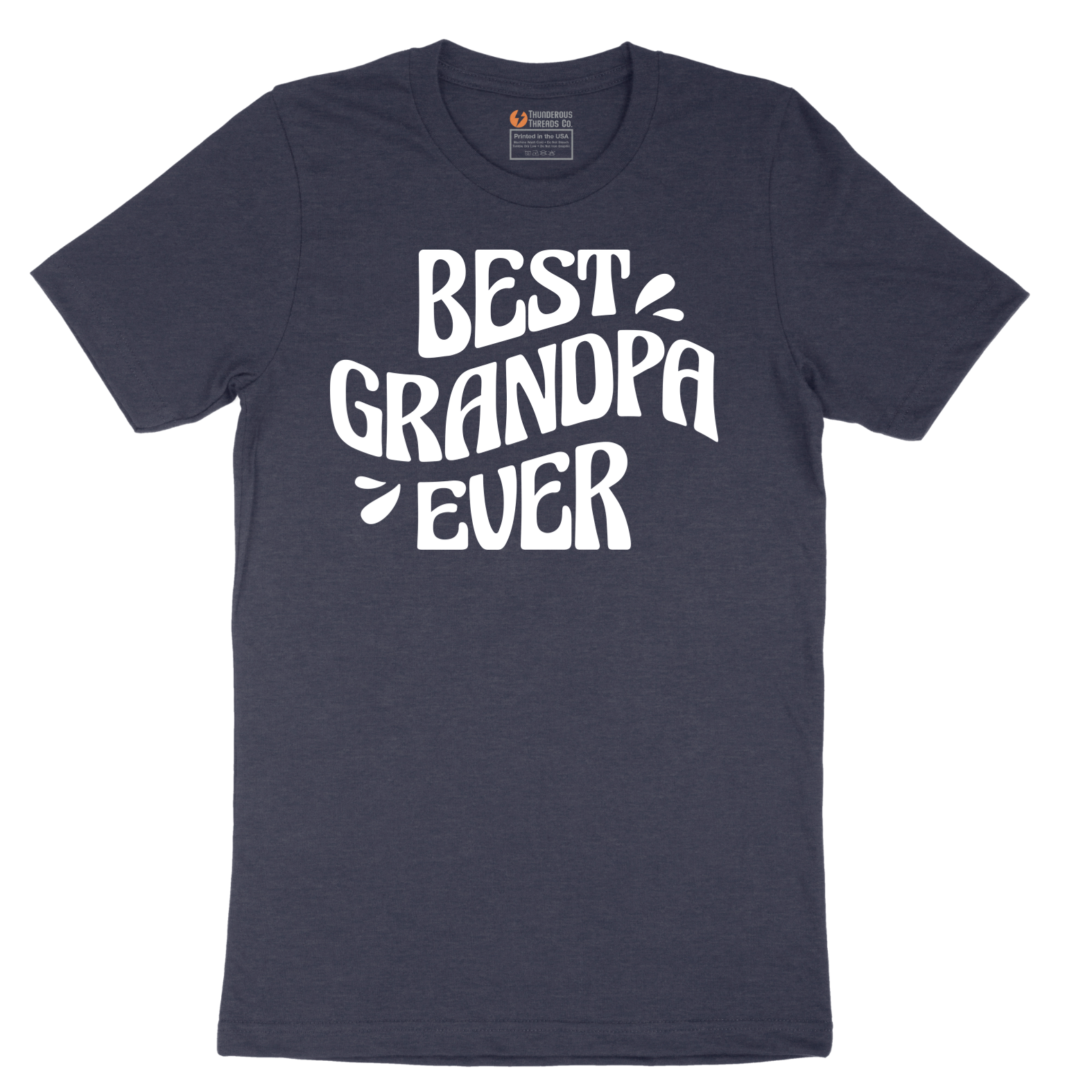 Best Grandpa Ever - Mens T-Shirt - Sizes S - 6XL