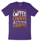I Run on Coffee and Cuss Words - Mens T-Shirt - Sizes S - 6XL