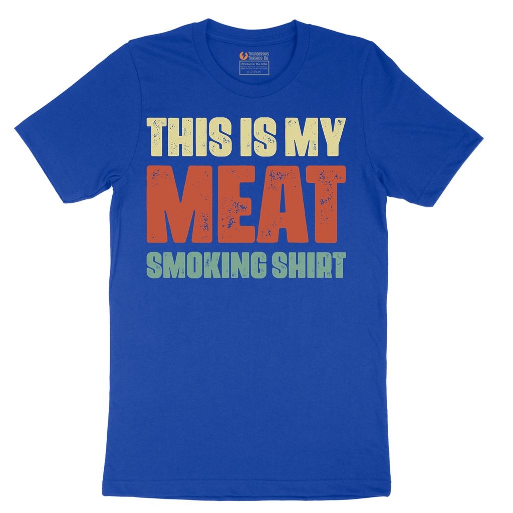 This is My Meat Smoking Shirt - Mens T-Shirt - Sizes S - 6XL