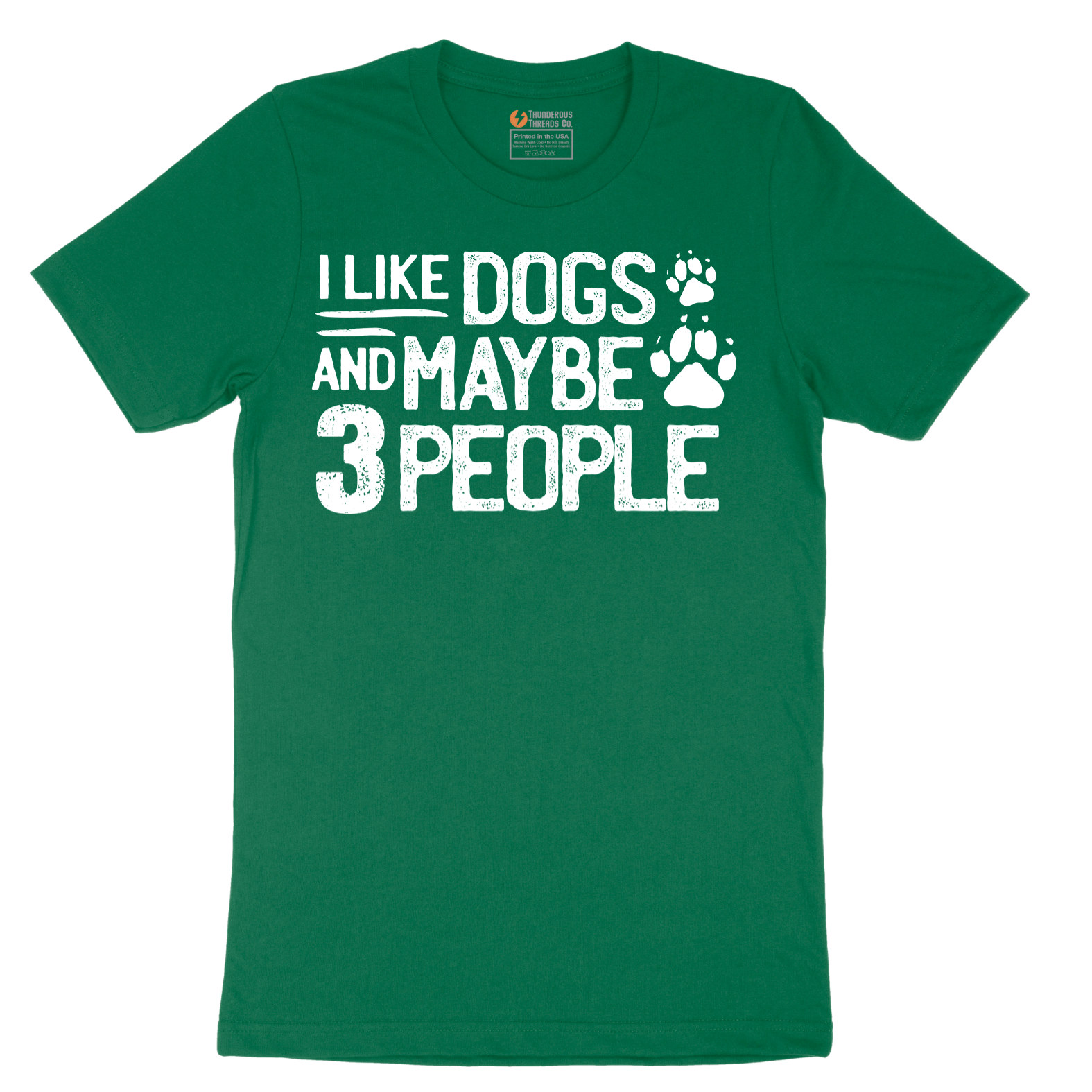 I Like Dogs and Maybe Three People - Mens T-Shirt - Sizes S - 6XL