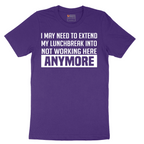 Not Working Here Anymore - Mens T-Shirt - Sizes S - 6XL