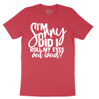 I'm Sorry Did I Roll My Eyes Out Loud Version 1 - Mens T-Shirt - Sizes S - 6XL