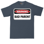 Warning Bad Parent | Mens Tall T-Shirt