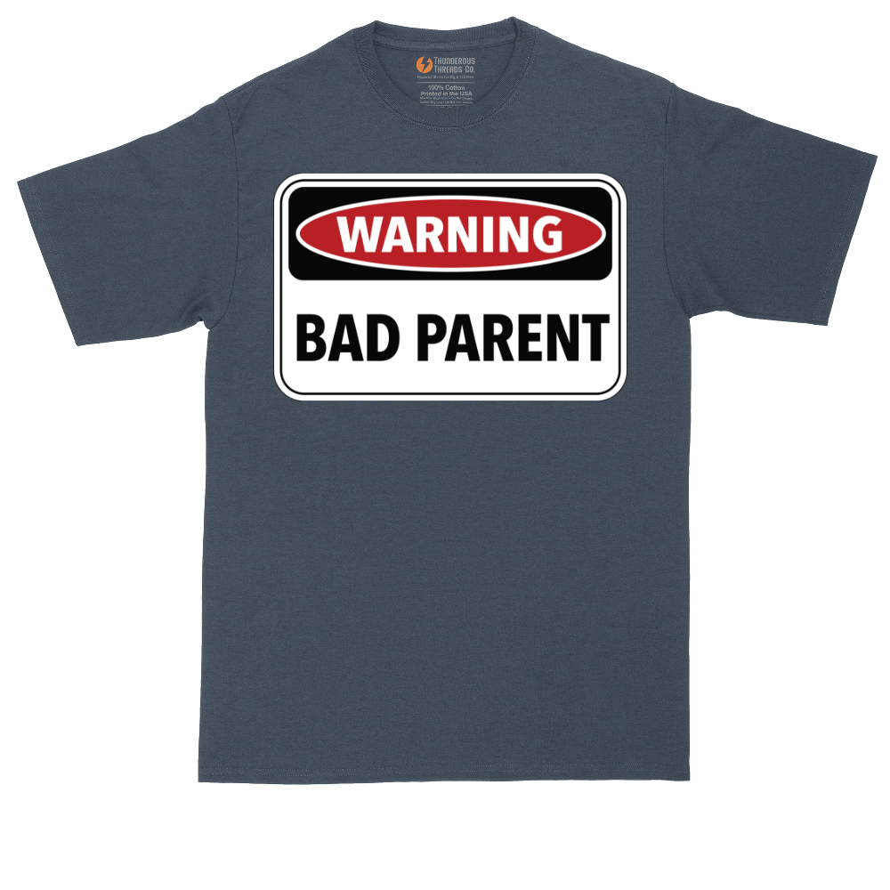 Warning Bad Parent | Mens Tall T-Shirt
