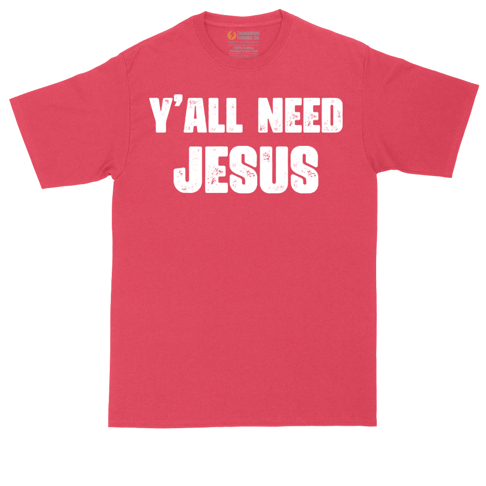 Yall Need Jesus Version 2 | Mens Tall T-Shirt