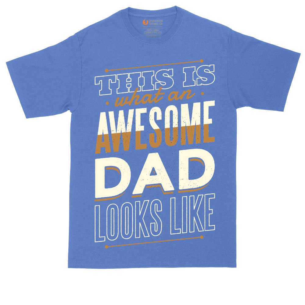 This is What an Awesome Dad Looks Like | Mens Tall T-Shirt