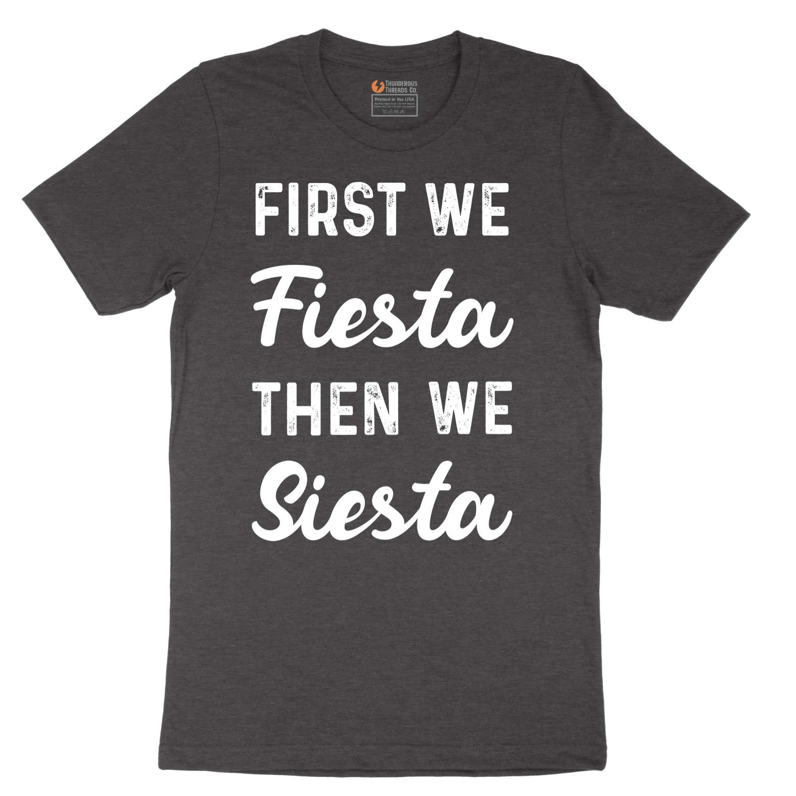 First We Fiesta then We Siesta - Mens T-Shirt - Sizes S - 6XL