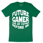 Future Gamer Like My Father Before Me - Mens T-Shirt - Sizes S - 6XL