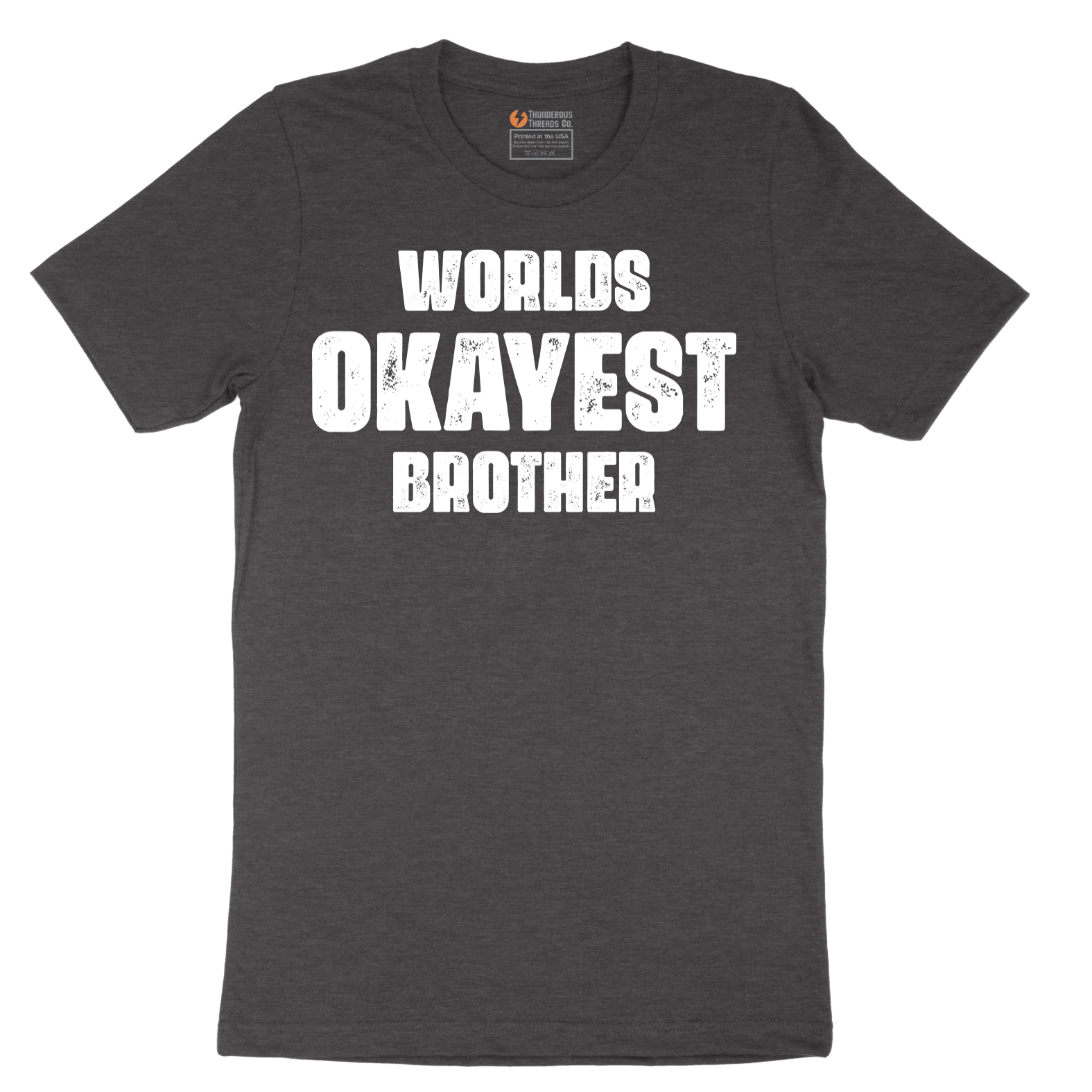 Worlds Okayest Brother - Mens T-Shirt - Sizes S - 6XL